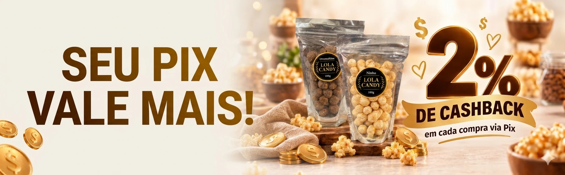 Pipocas gourmet doces e salgadas da Lola Candy Gourmet